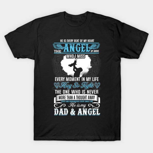 He is my Dad And Angel T-Shirt by Emart